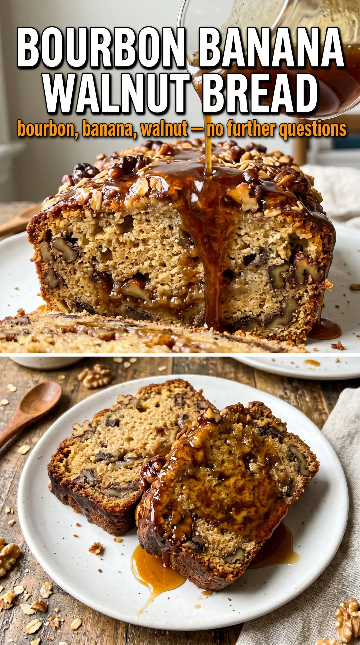 Bourbon Banana Walnut Bread rich toasted