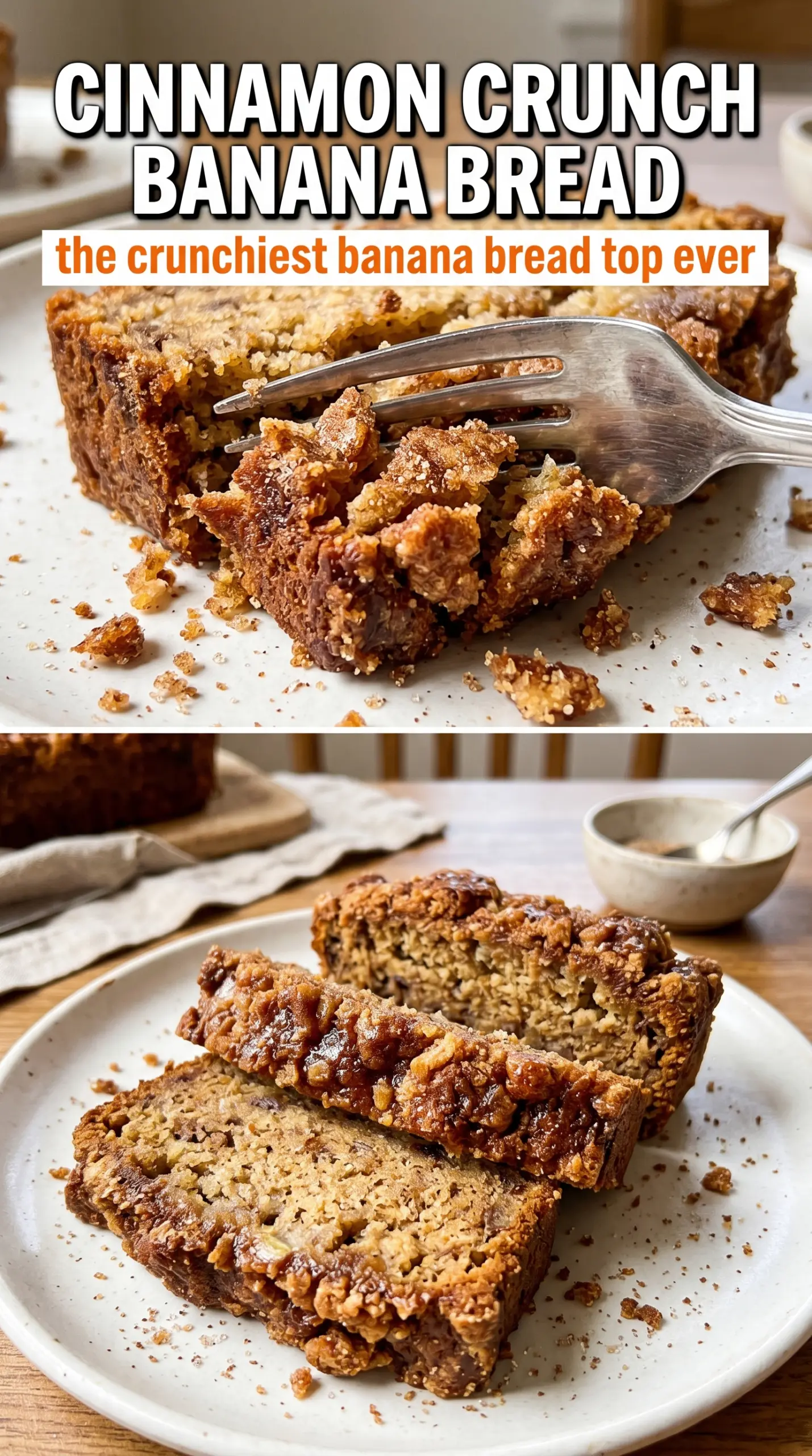Cinnamon Crunch Banana Bread with crunchy cinnamon topping, moist crumb, bakery-style loaf