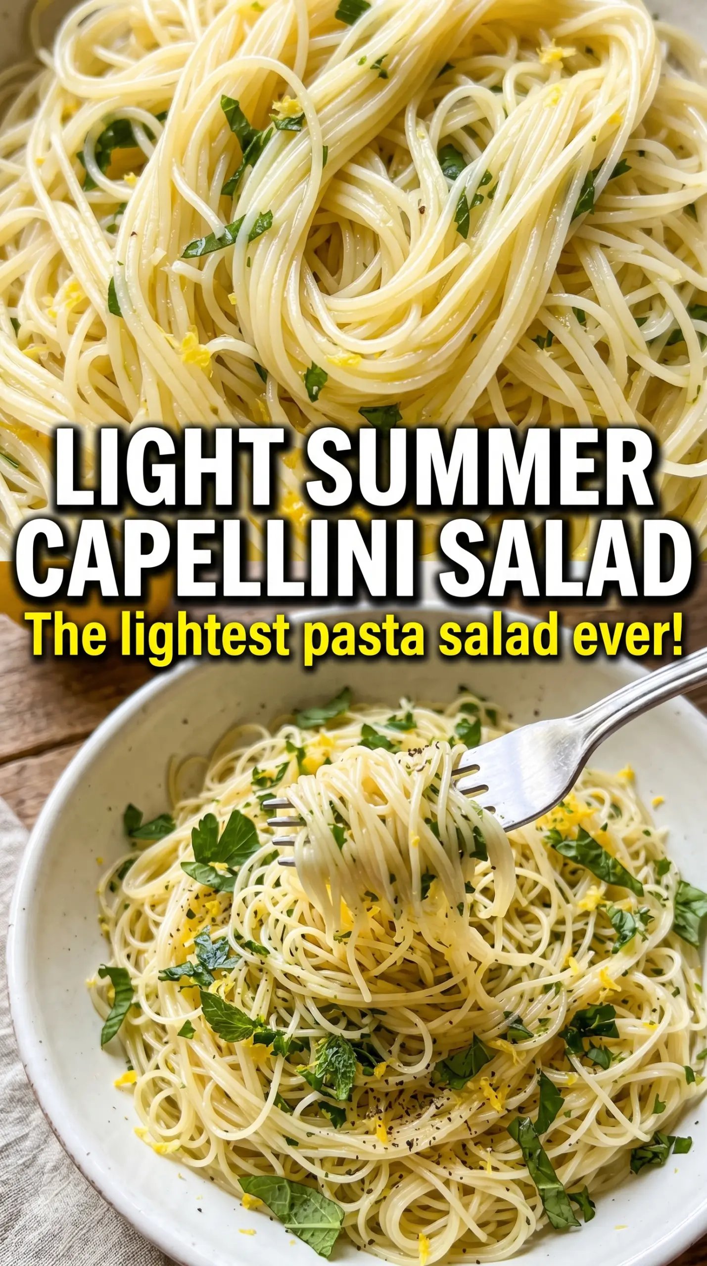 Lemon Capellini Salad with lemon, herbs, Parmesan