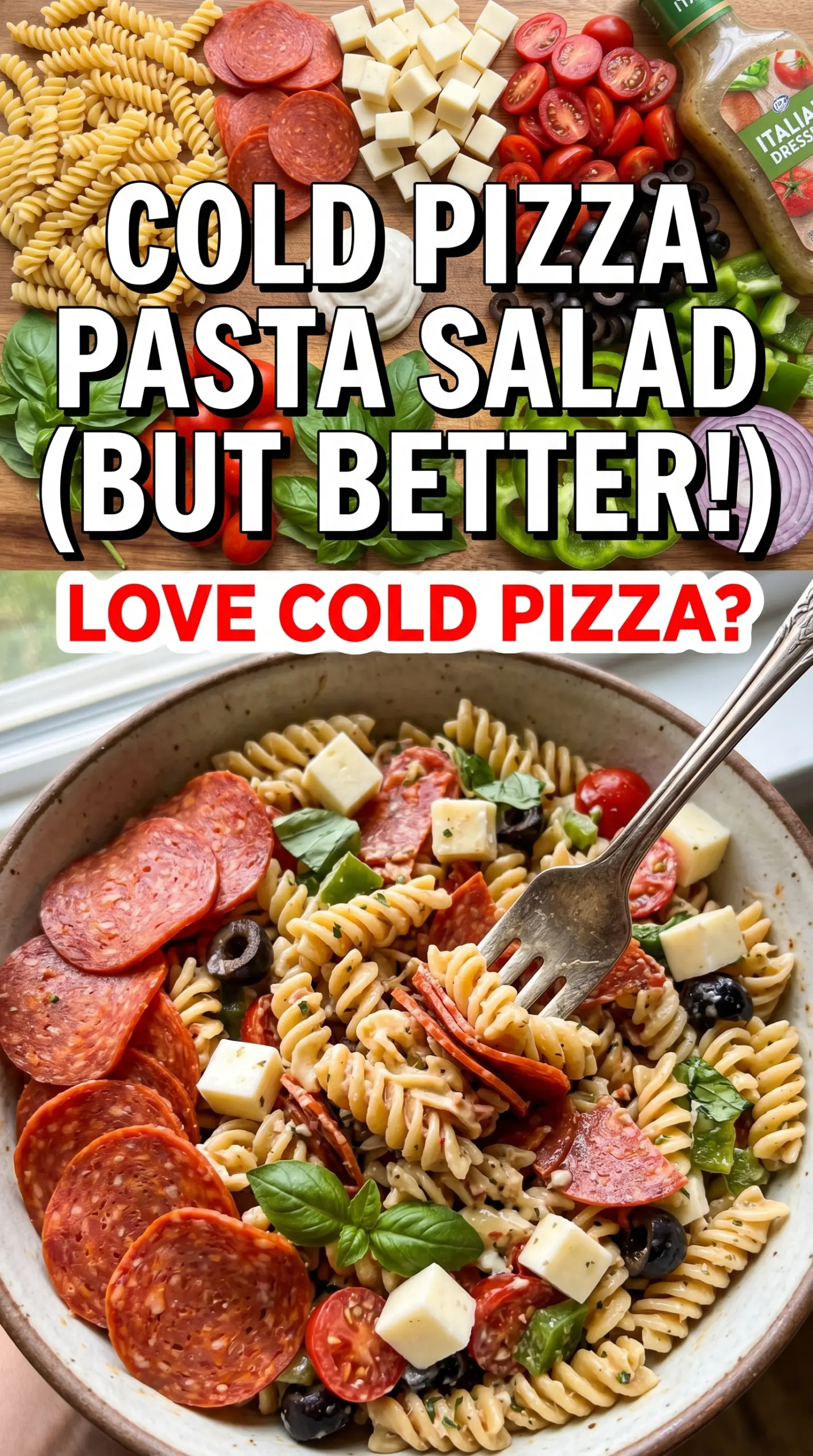Pizza Pasta Salad pepperoni mozzarella pizza-inspired